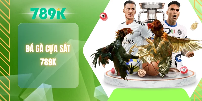 Đá gà cựa sắt 789K